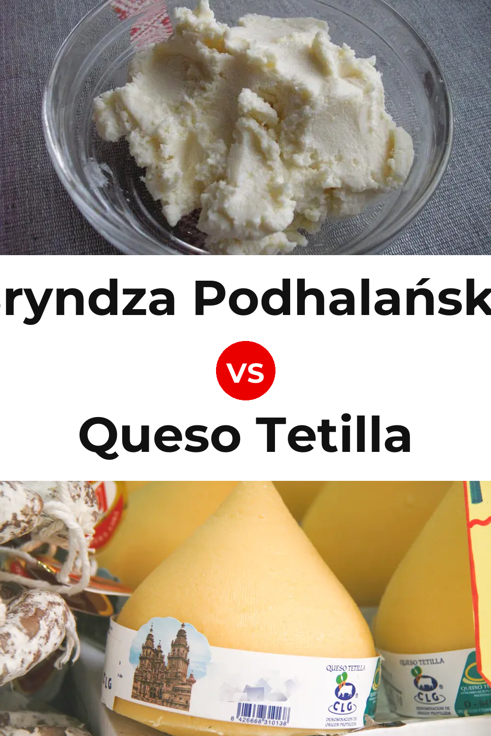 Bryndza Podhalańska Cheese vs Queso Tetilla Pinterest comparison