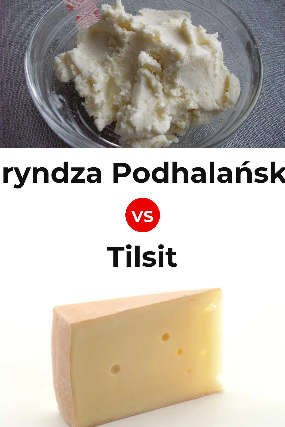 Bryndza Podhalańska Cheese vs Tilsit Cheese Pinterest comparison