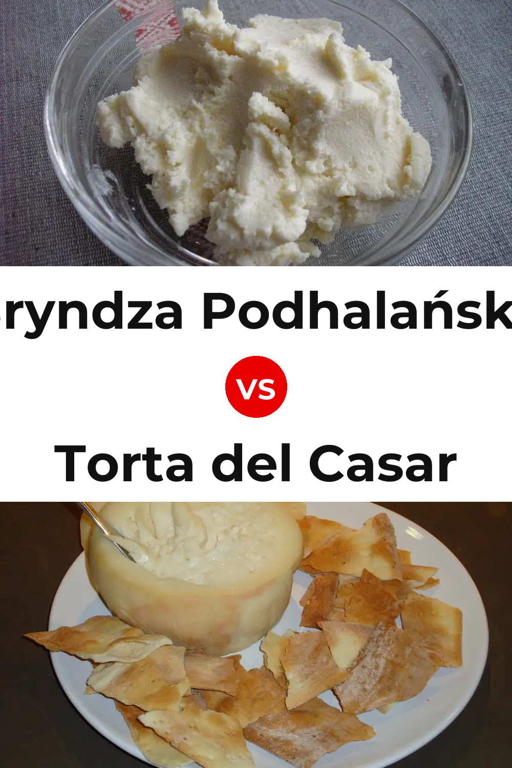 Bryndza Podhalańska Cheese vs Torta del Casar Cheese Pinterest comparison