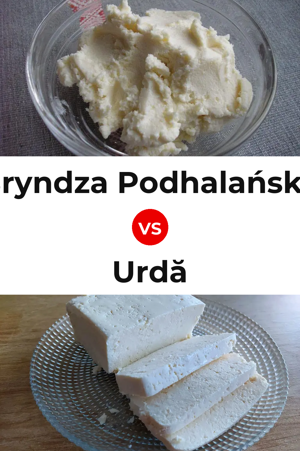 Bryndza Podhalańska Cheese vs Urdă Cheese Pinterest comparison