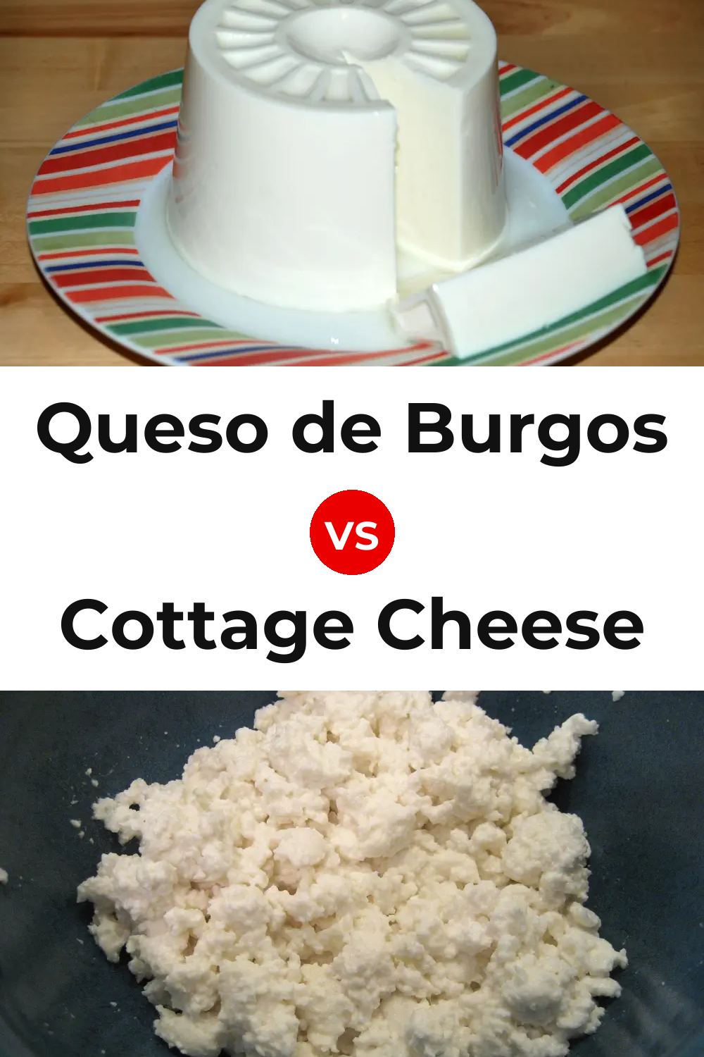 Queso de Burgos vs Cottage Cheese Pinterest comparison