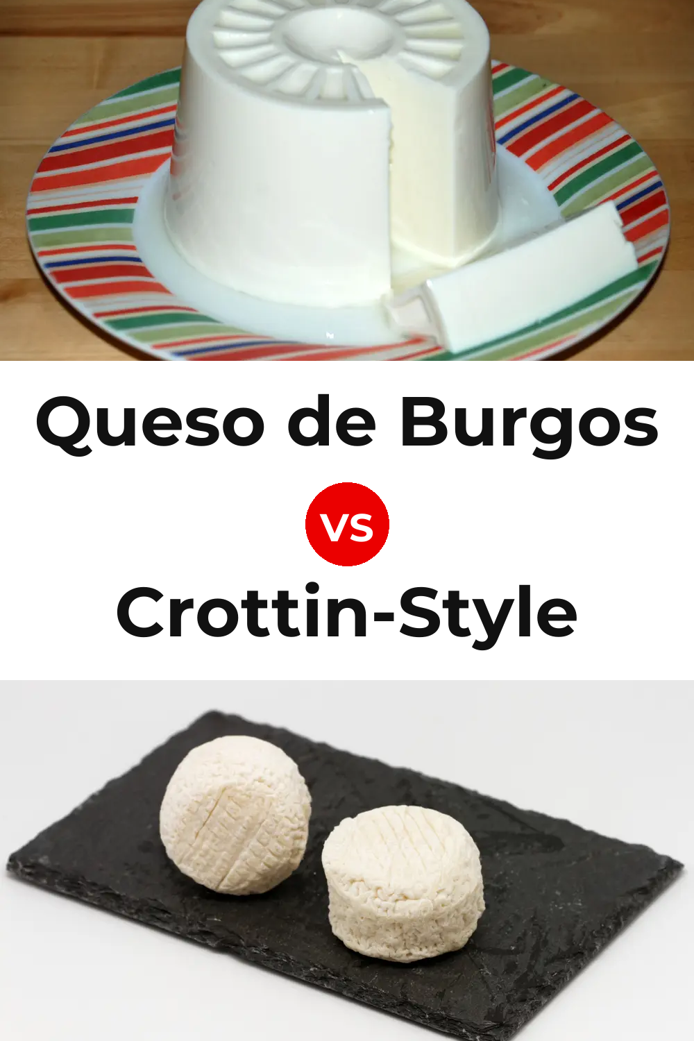 Queso de Burgos vs Crottin-Style Cheese Pinterest comparison