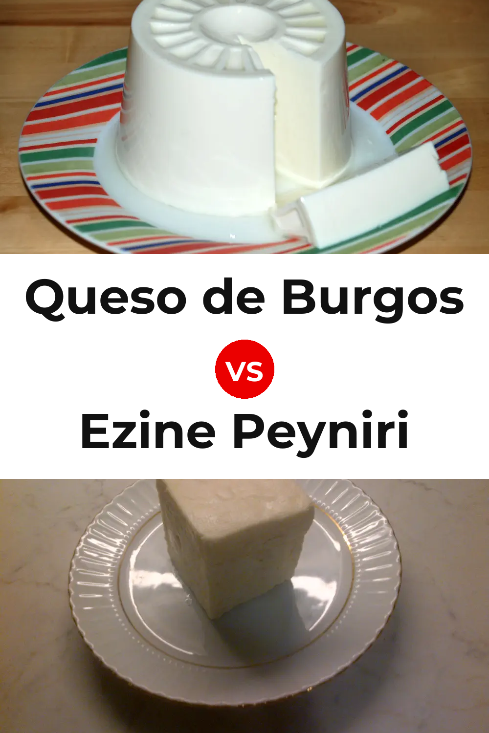 Queso de Burgos vs Ezine Peyniri Cheese Pinterest comparison