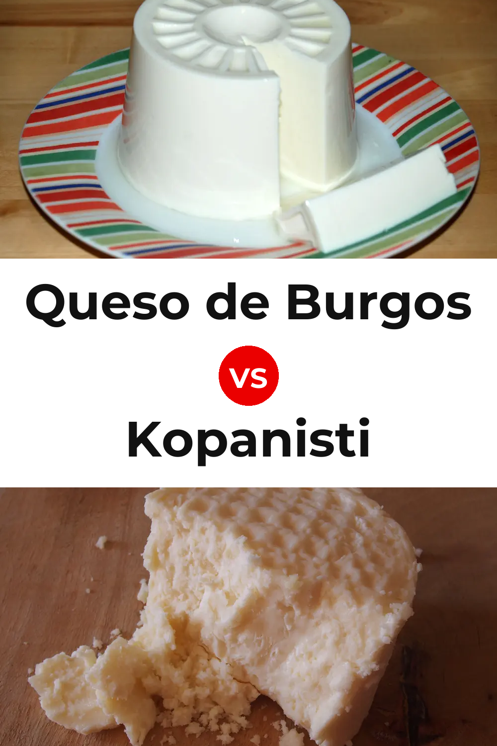Queso de Burgos vs Kopanisti Cheese Pinterest comparison