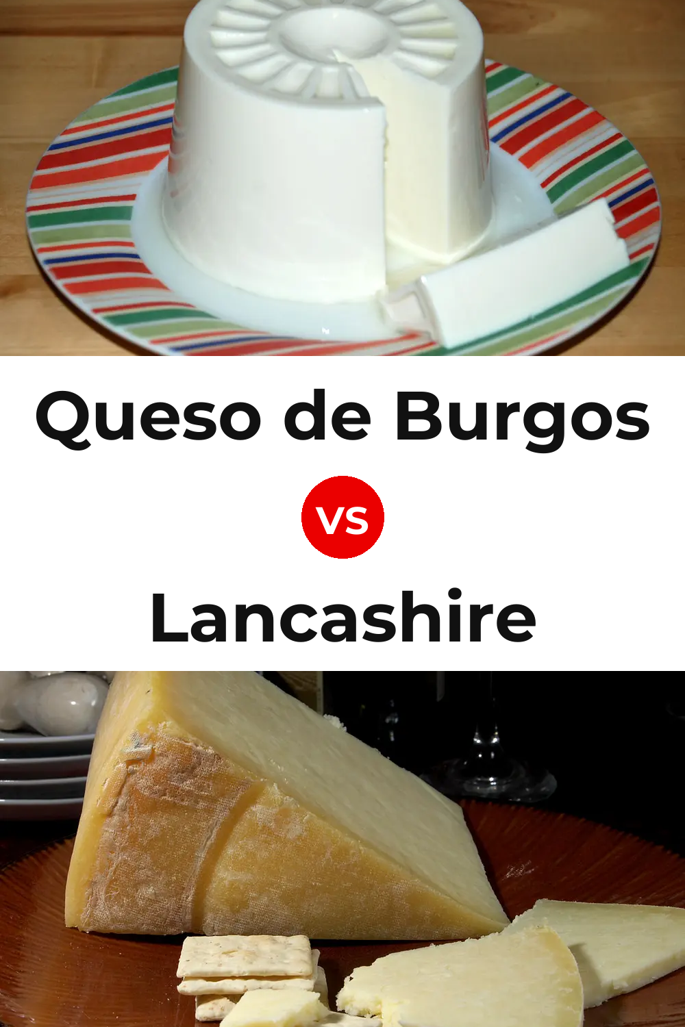 Queso de Burgos vs Lancashire Cheese Pinterest comparison