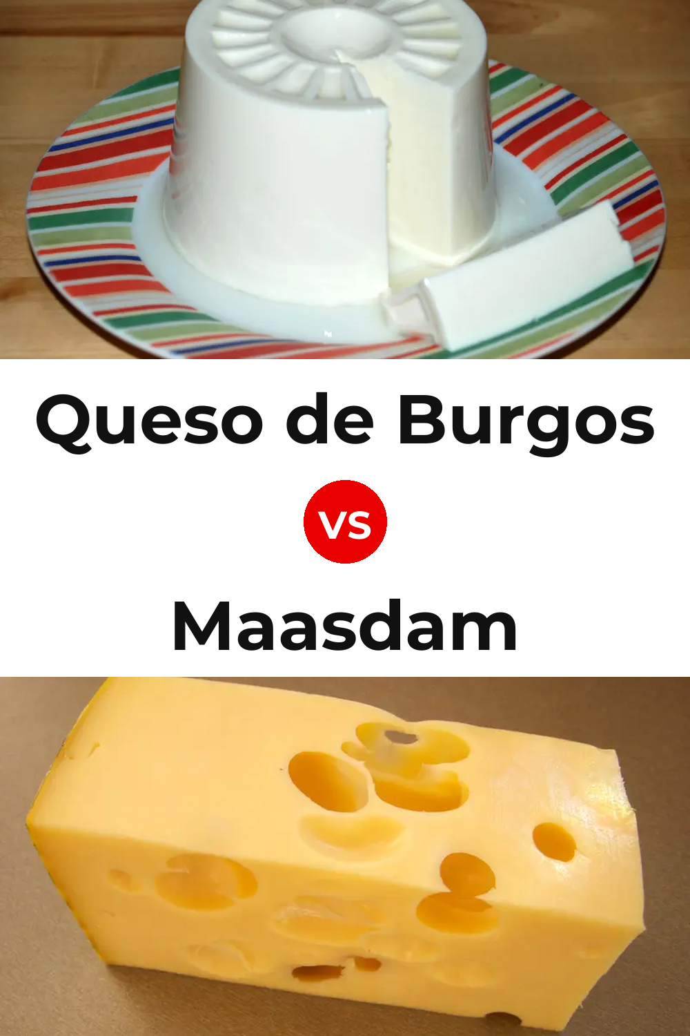 Queso de Burgos vs Maasdam Cheese Pinterest comparison