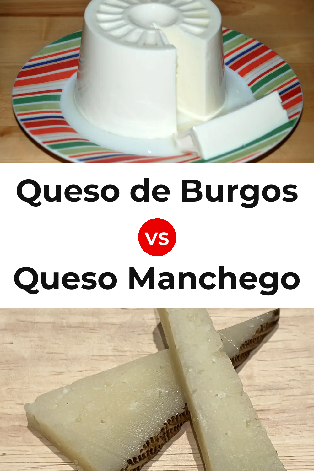Queso de Burgos vs Queso Manchego Pinterest comparison
