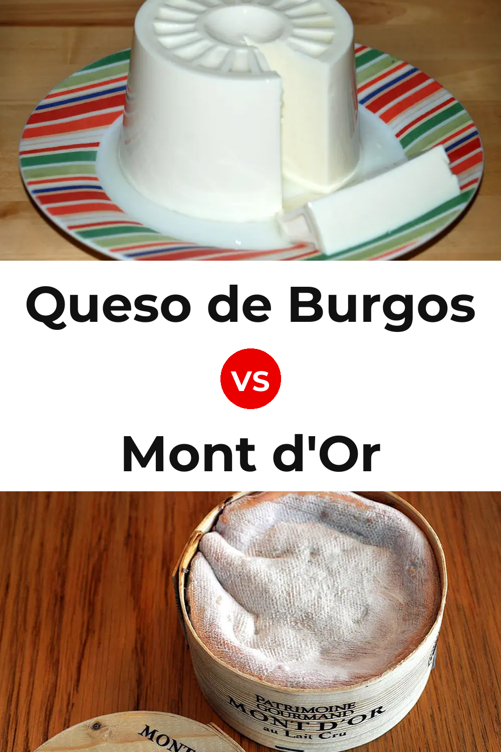 Queso de Burgos vs Mont d'Or Cheese Pinterest comparison