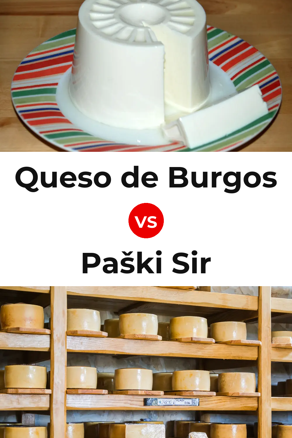 Queso de Burgos vs Paški Sir Cheese Pinterest comparison