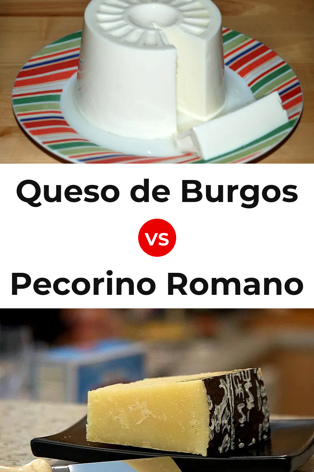 Queso de Burgos vs Pecorino Romano Cheese Pinterest comparison