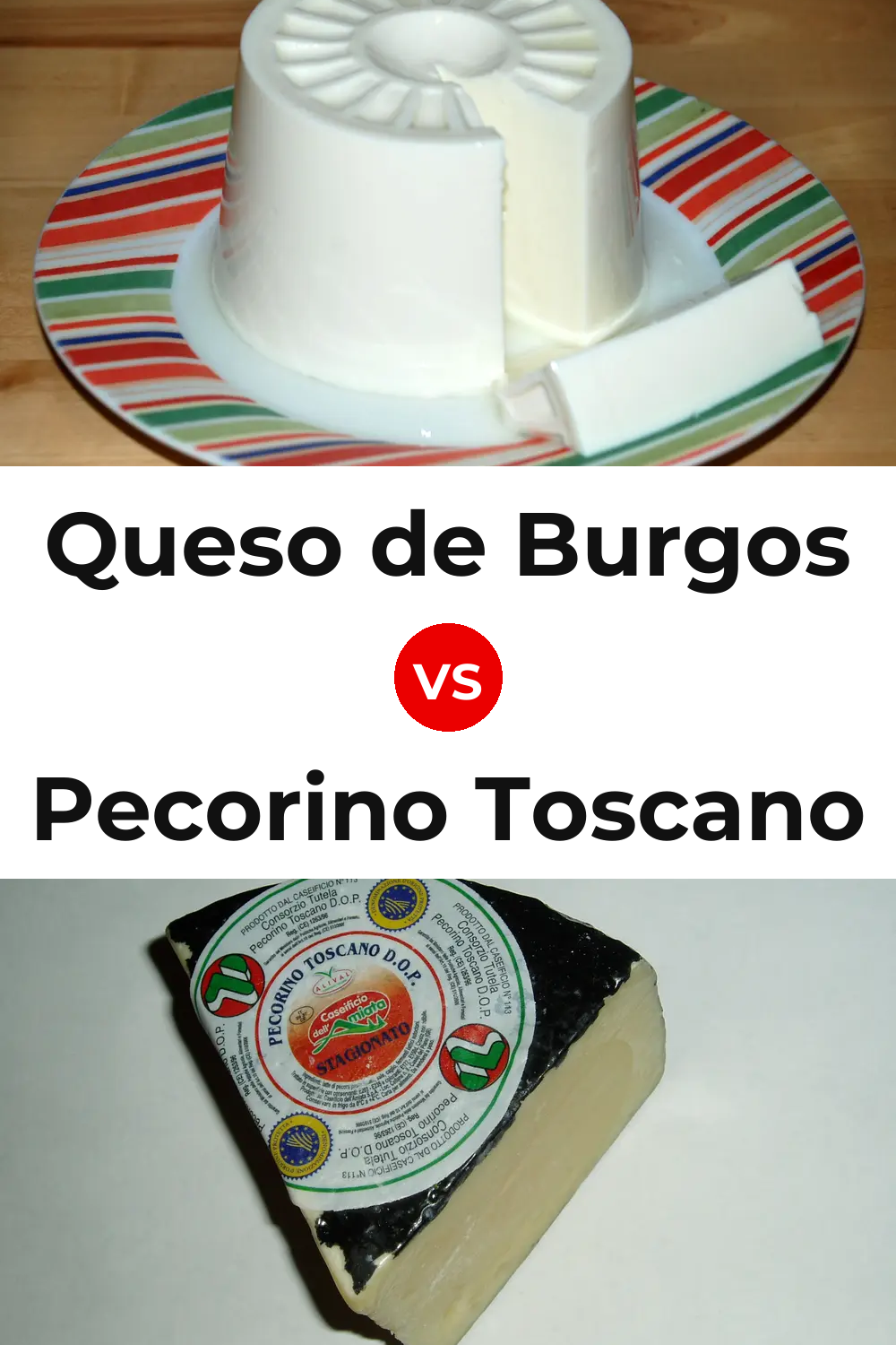 Queso de Burgos vs Pecorino Toscano Cheese Pinterest comparison