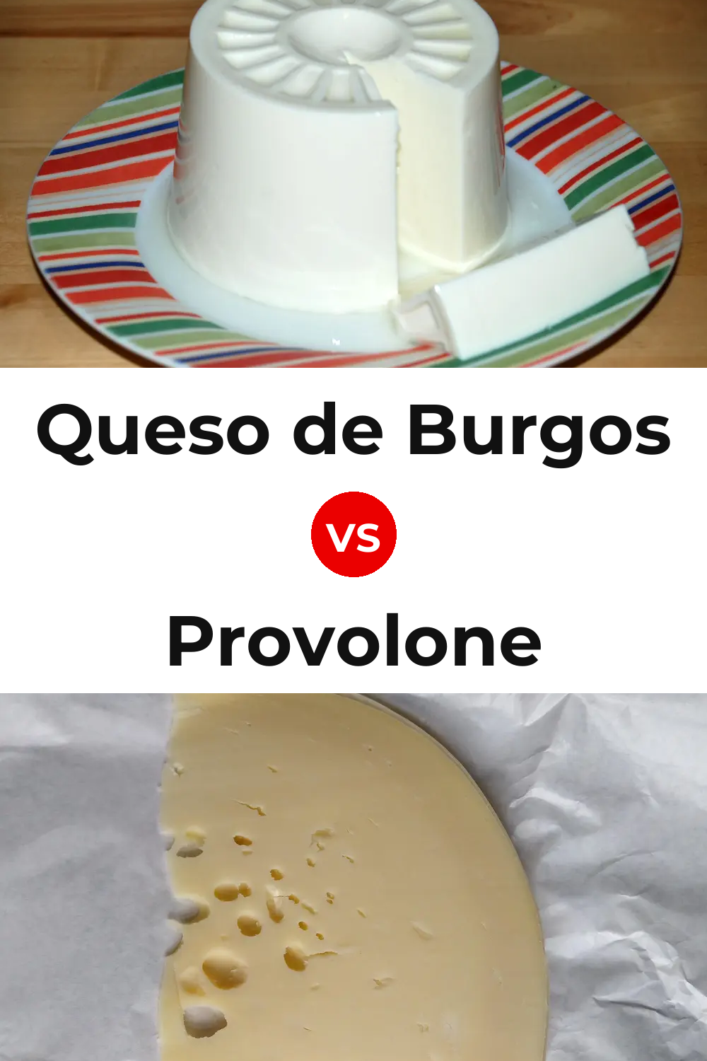Queso de Burgos vs Provolone Cheese Pinterest comparison