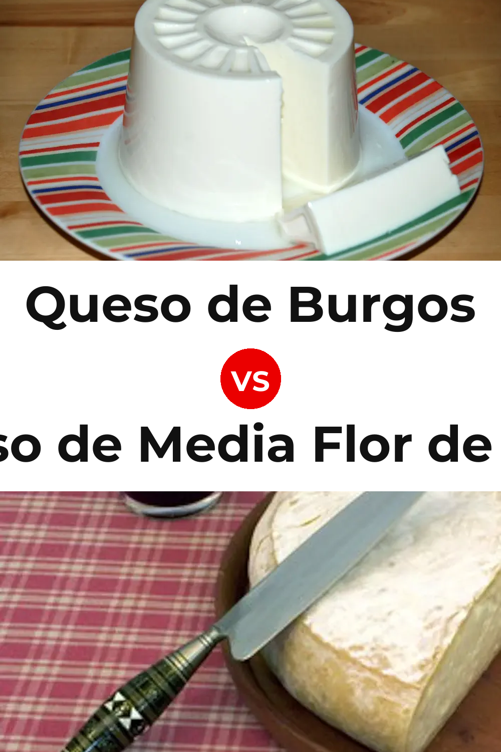 Queso de Burgos vs Queso de Media Flor de Guía Pinterest comparison