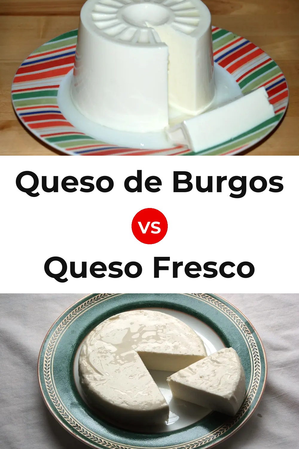 Queso de Burgos vs Queso Fresco Pinterest comparison