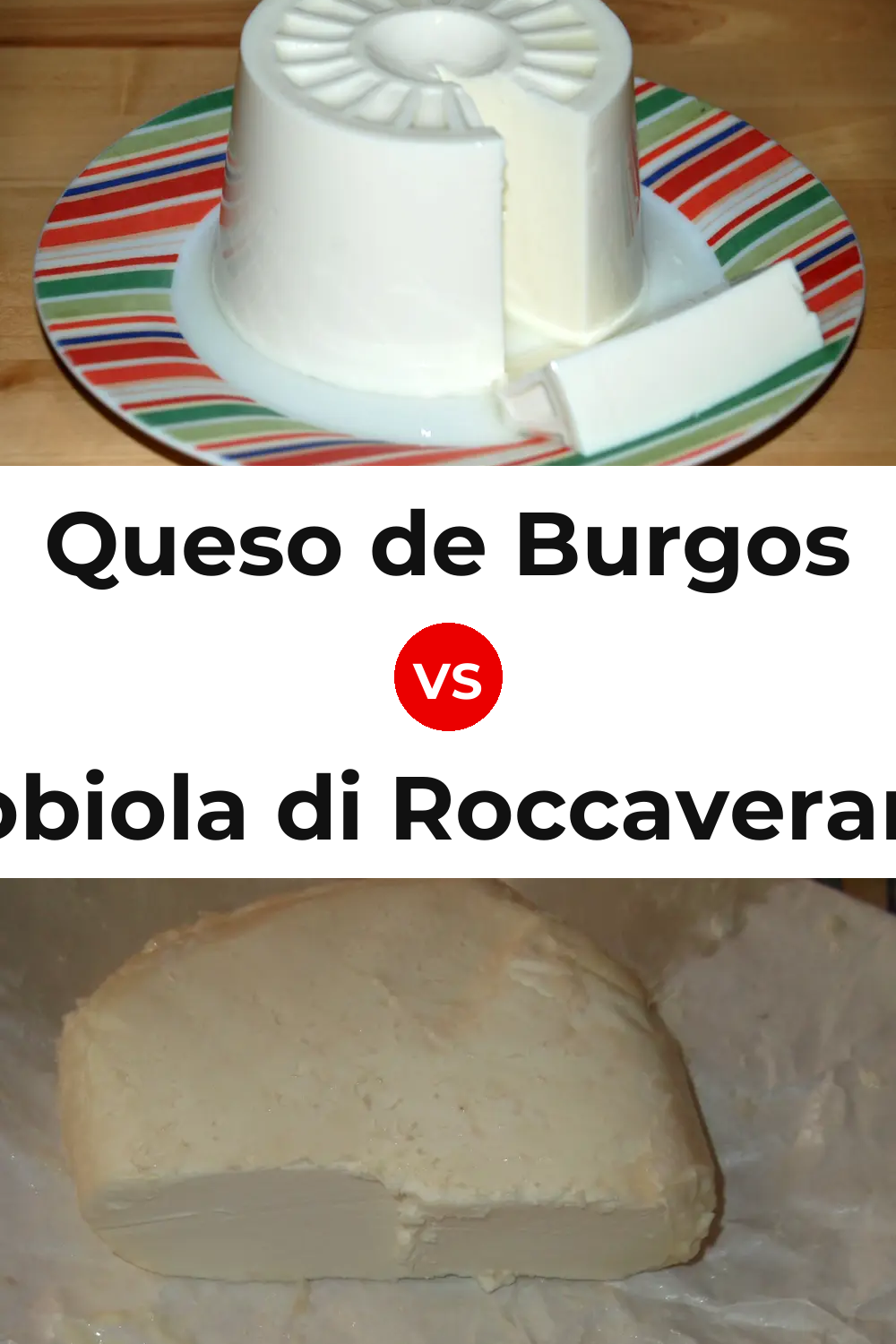 Queso de Burgos vs Robiola di Roccaverano Cheese Pinterest comparison