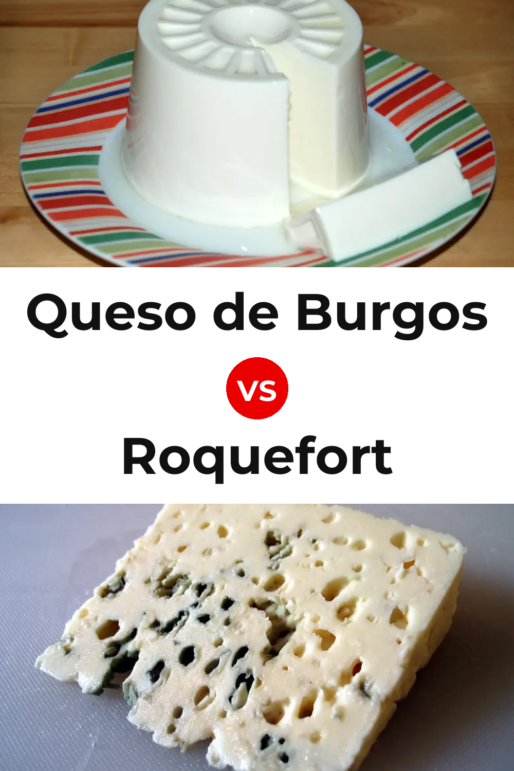 Queso de Burgos vs Roquefort Cheese Pinterest comparison