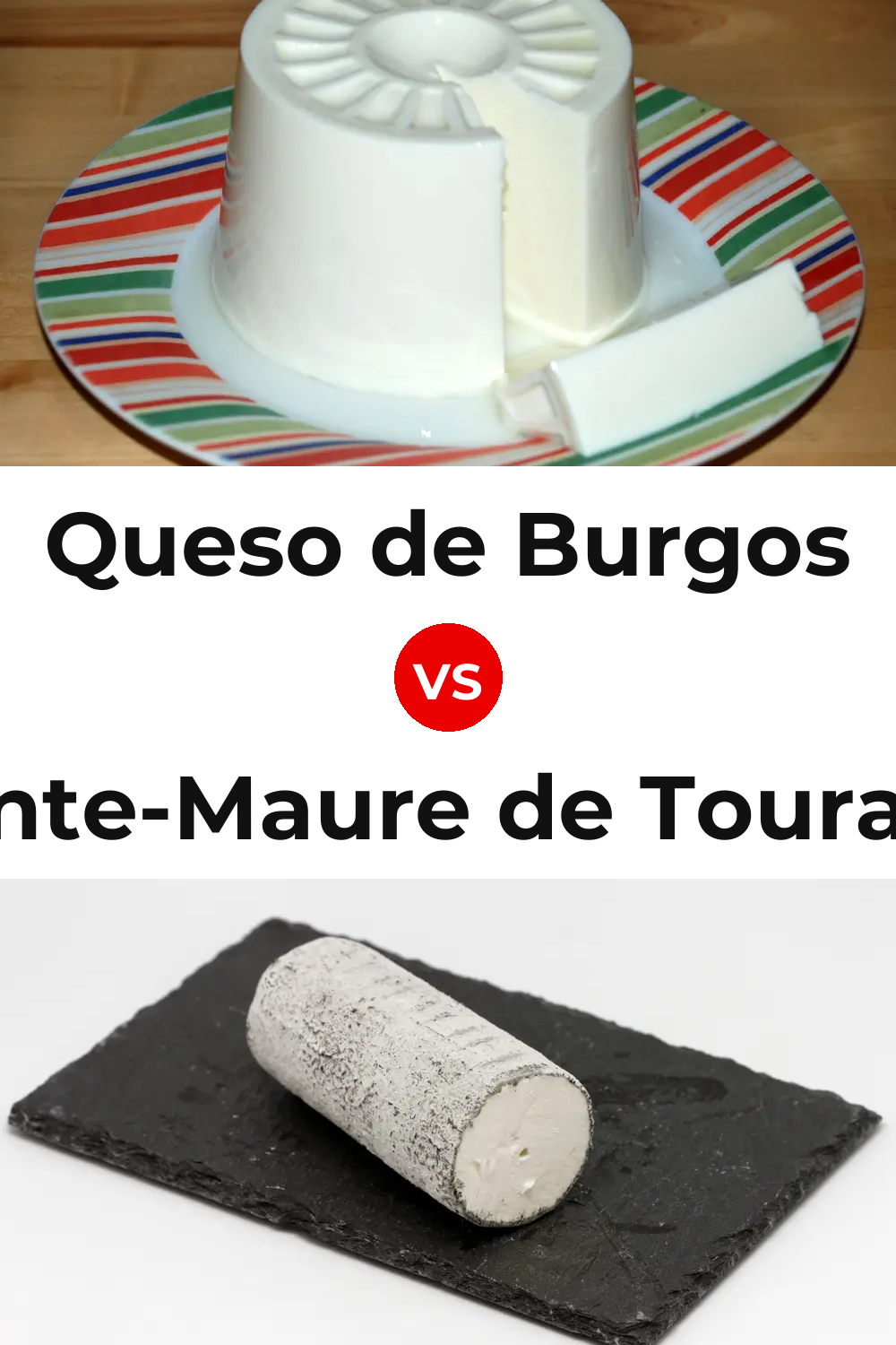 Queso de Burgos vs Sainte-Maure de Touraine Cheese Pinterest comparison