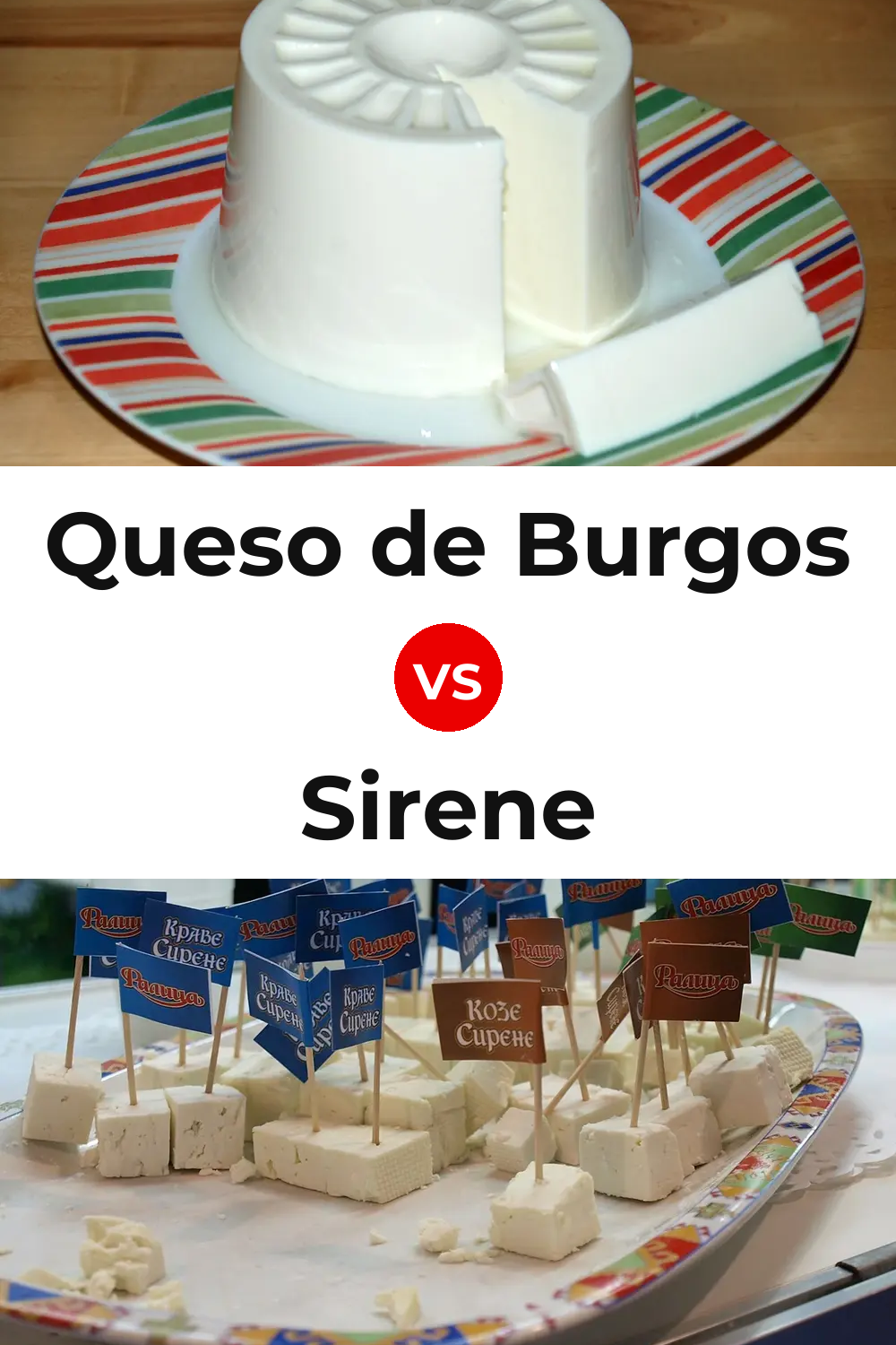 Queso de Burgos vs Sirene Cheese Pinterest comparison