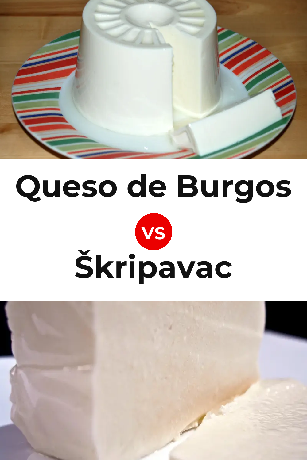 Queso de Burgos vs Škripavac Cheese Pinterest comparison