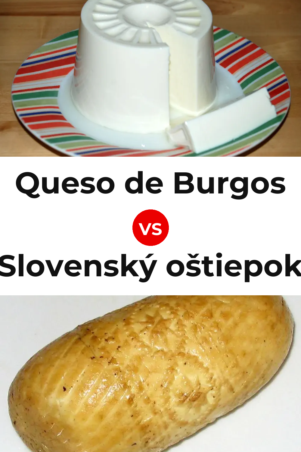 Queso de Burgos vs Slovenský oštiepok Cheese Pinterest comparison