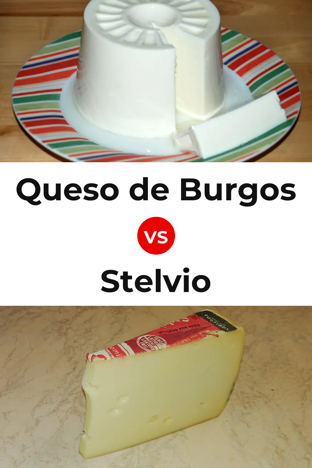 Queso de Burgos vs Stelvio Cheese Pinterest comparison