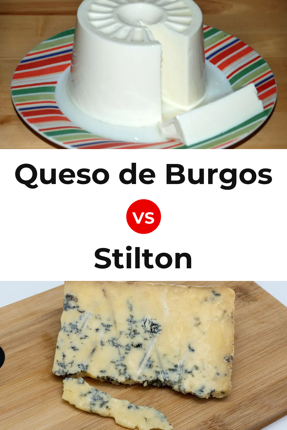 Queso de Burgos vs Stilton Cheese Pinterest comparison