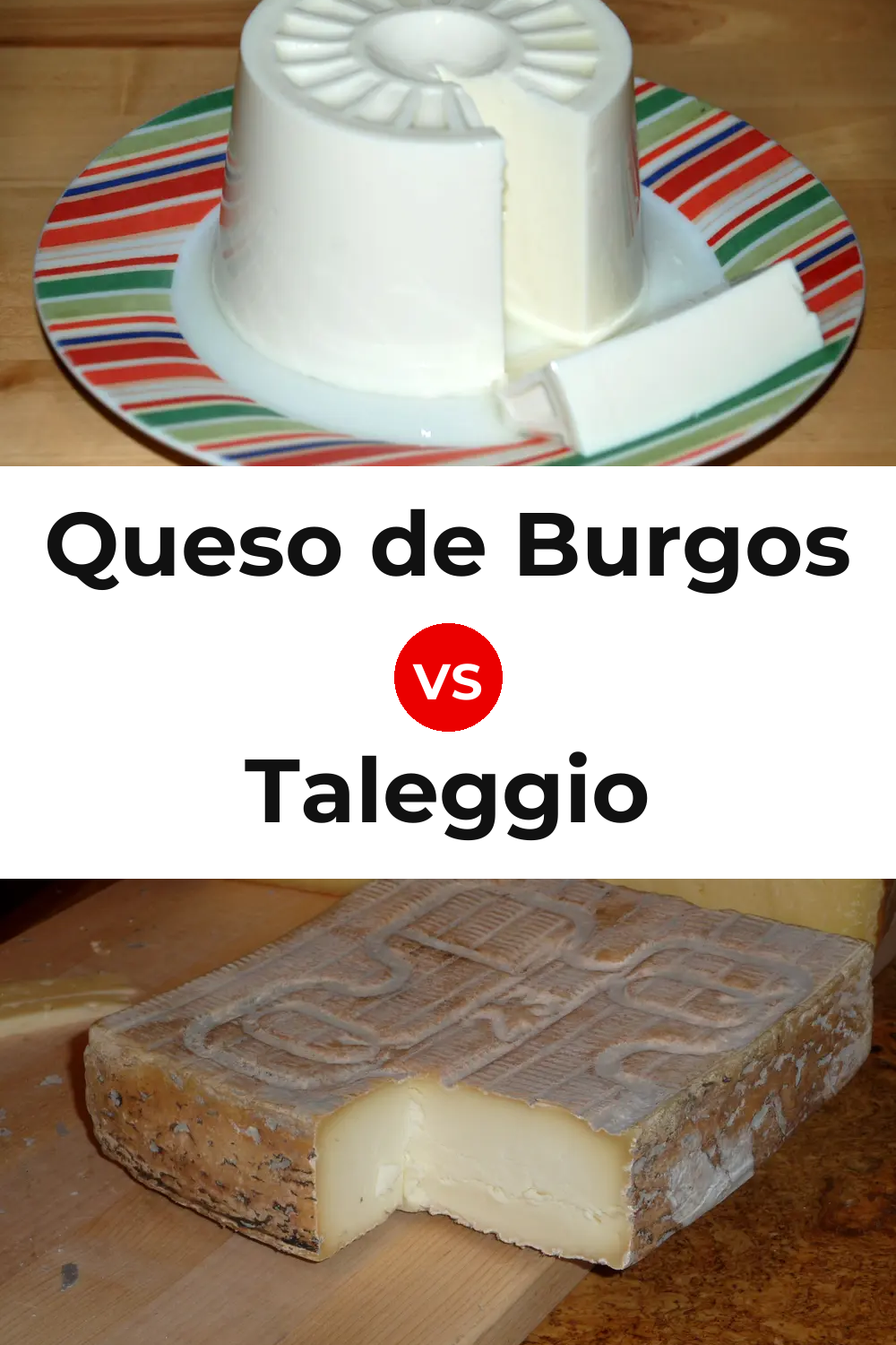 Queso de Burgos vs Taleggio Cheese Pinterest comparison
