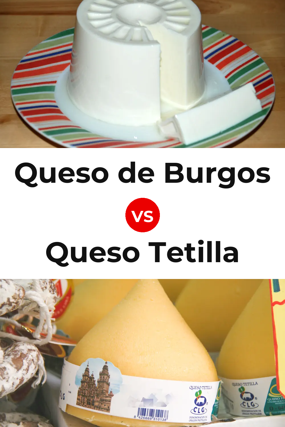 Queso de Burgos vs Queso Tetilla Pinterest comparison