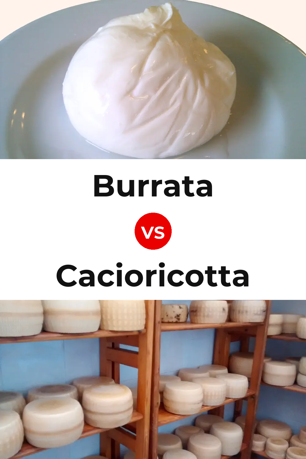 Burrata Cheese vs Cacioricotta Cheese Pinterest comparison