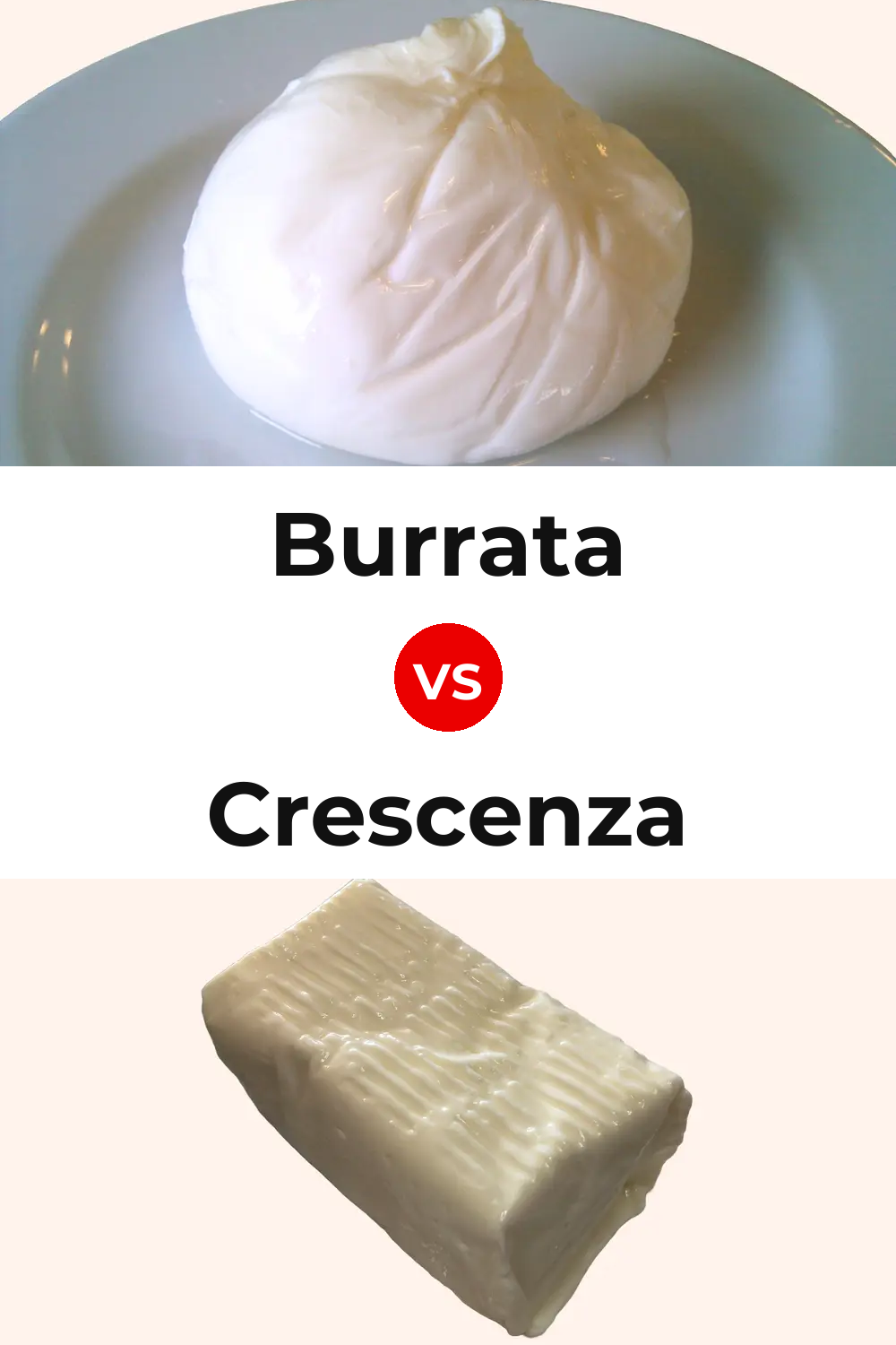 Burrata Cheese vs Crescenza Cheese Pinterest comparison