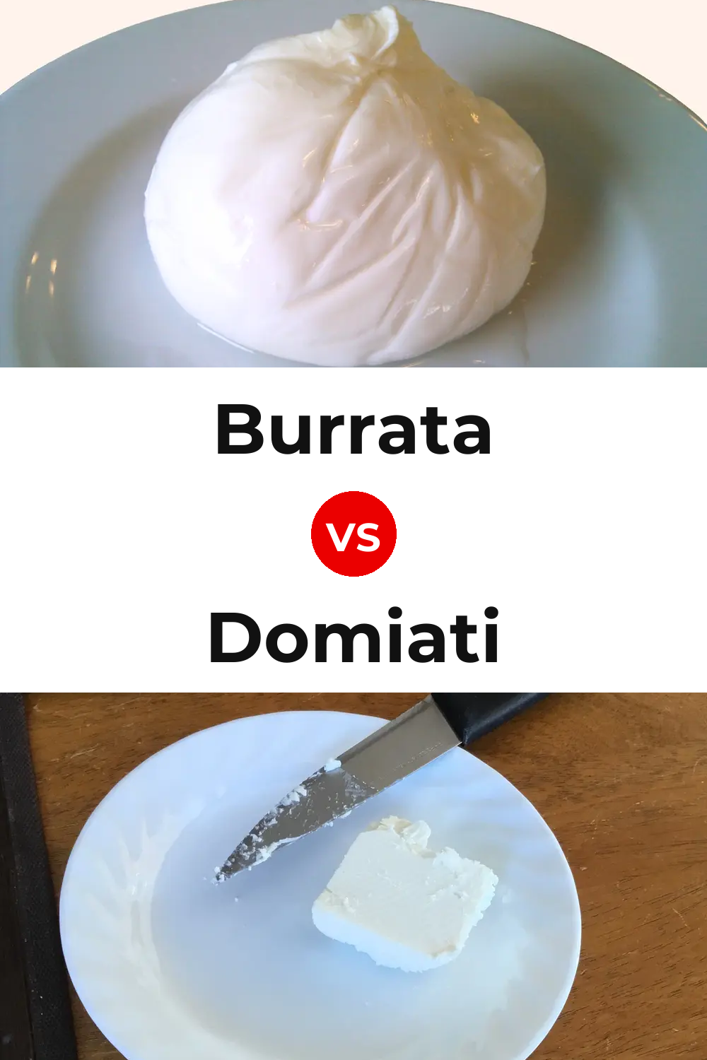 Burrata Cheese vs Domiati Cheese Pinterest comparison