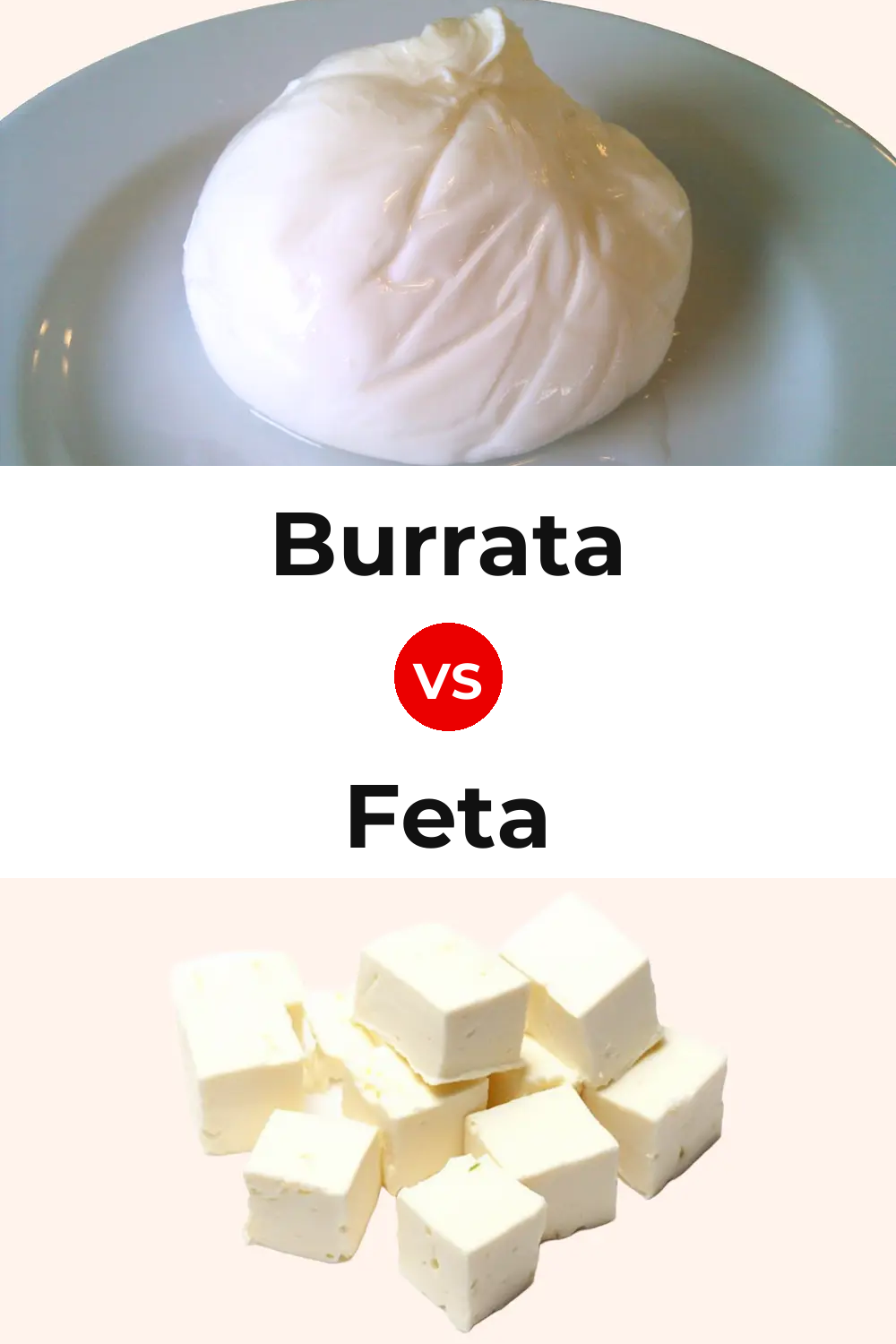 Burrata Cheese vs Feta Cheese Pinterest comparison