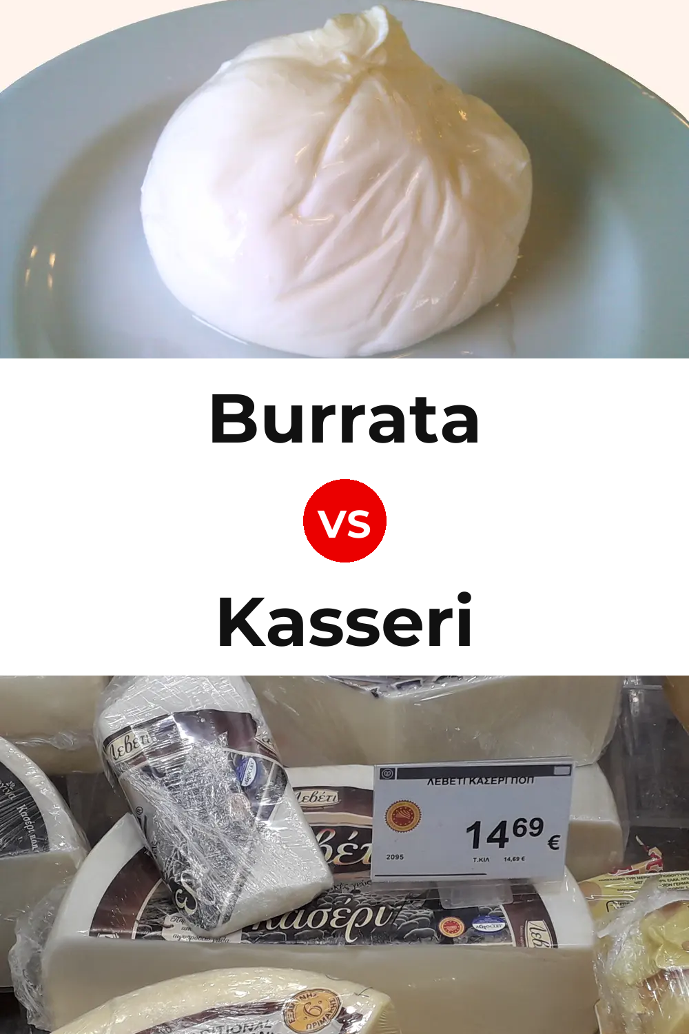 Burrata Cheese vs Kasseri Cheese Pinterest comparison