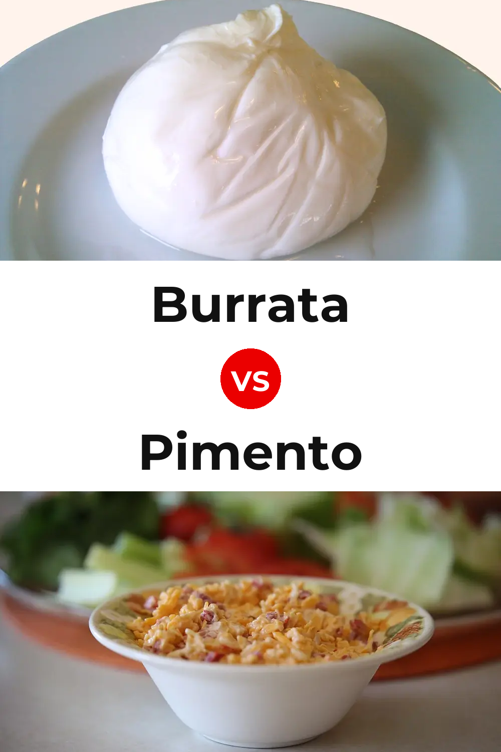Burrata Cheese vs Pimento Cheese Pinterest comparison