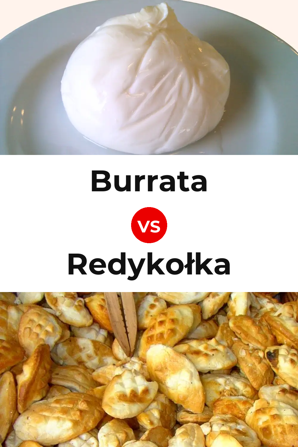Burrata Cheese vs Redykołka Cheese Pinterest comparison