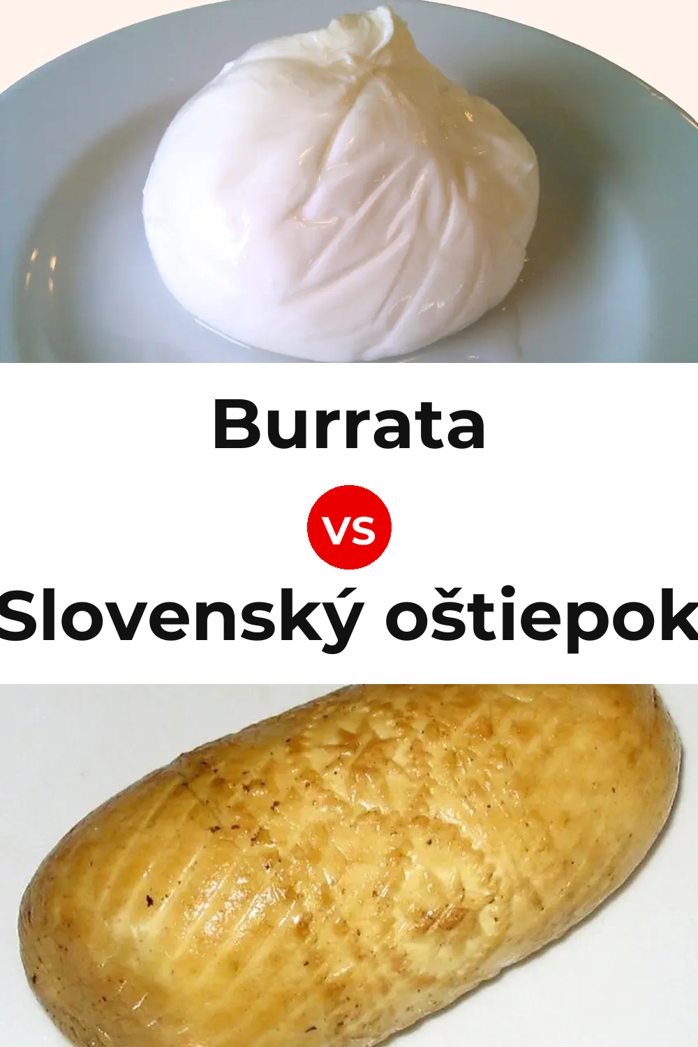 Burrata Cheese vs Slovenský oštiepok Cheese Pinterest comparison