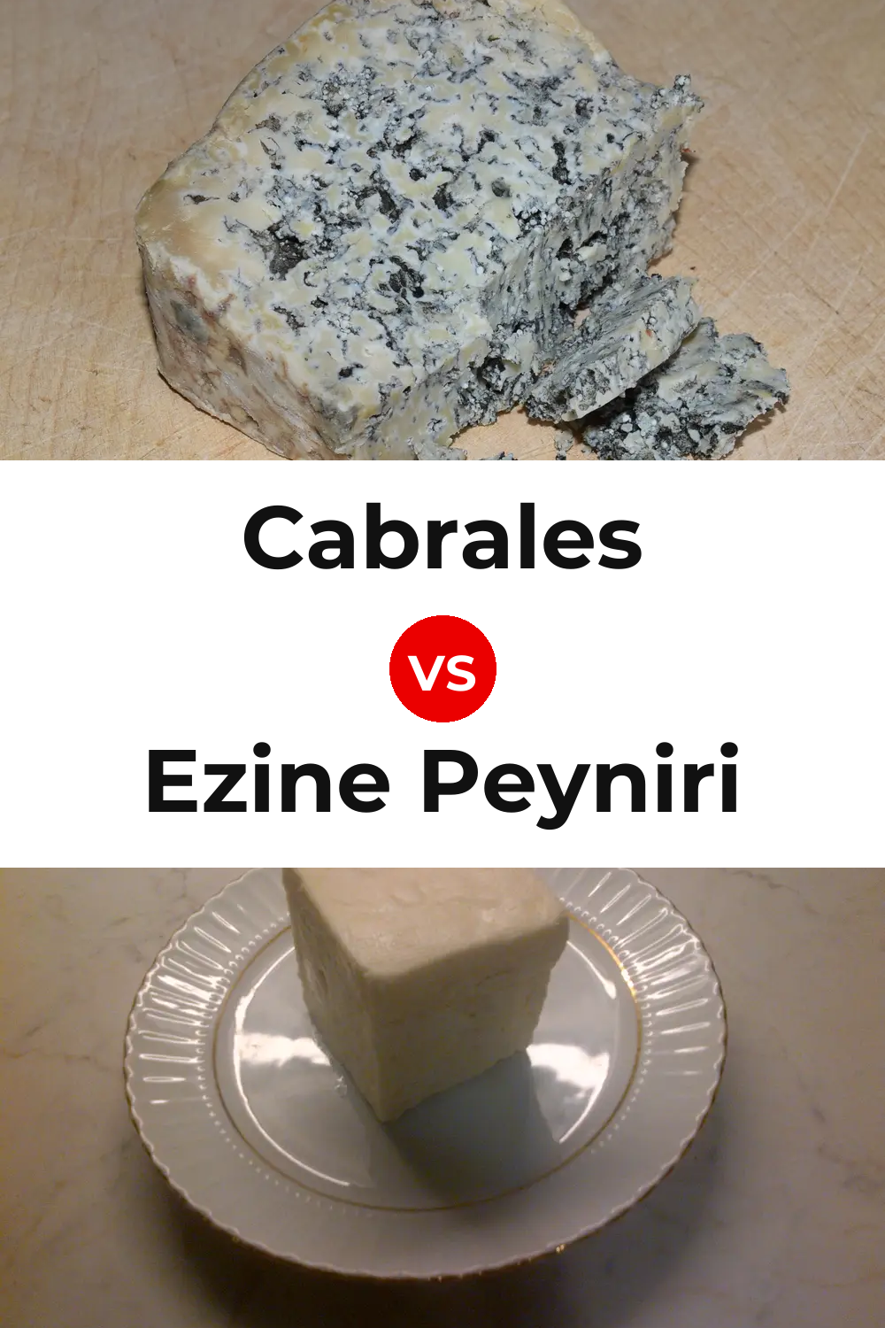 Cabrales Cheese vs Ezine Peyniri Cheese Pinterest comparison