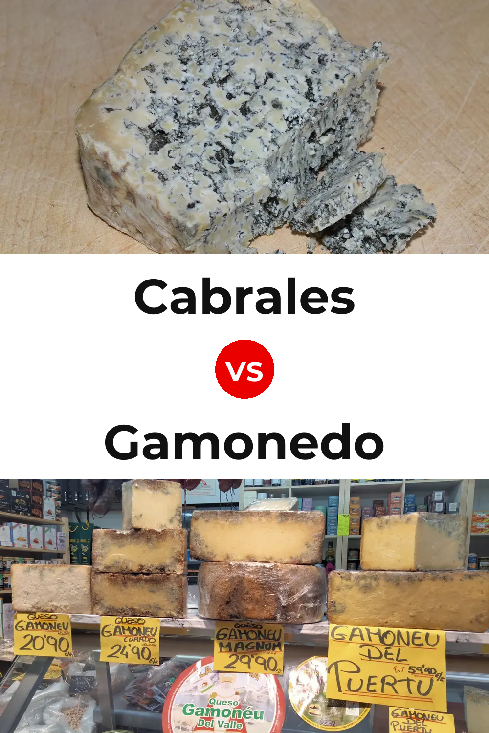 Cabrales Cheese vs Gamonedo Cheese Pinterest comparison