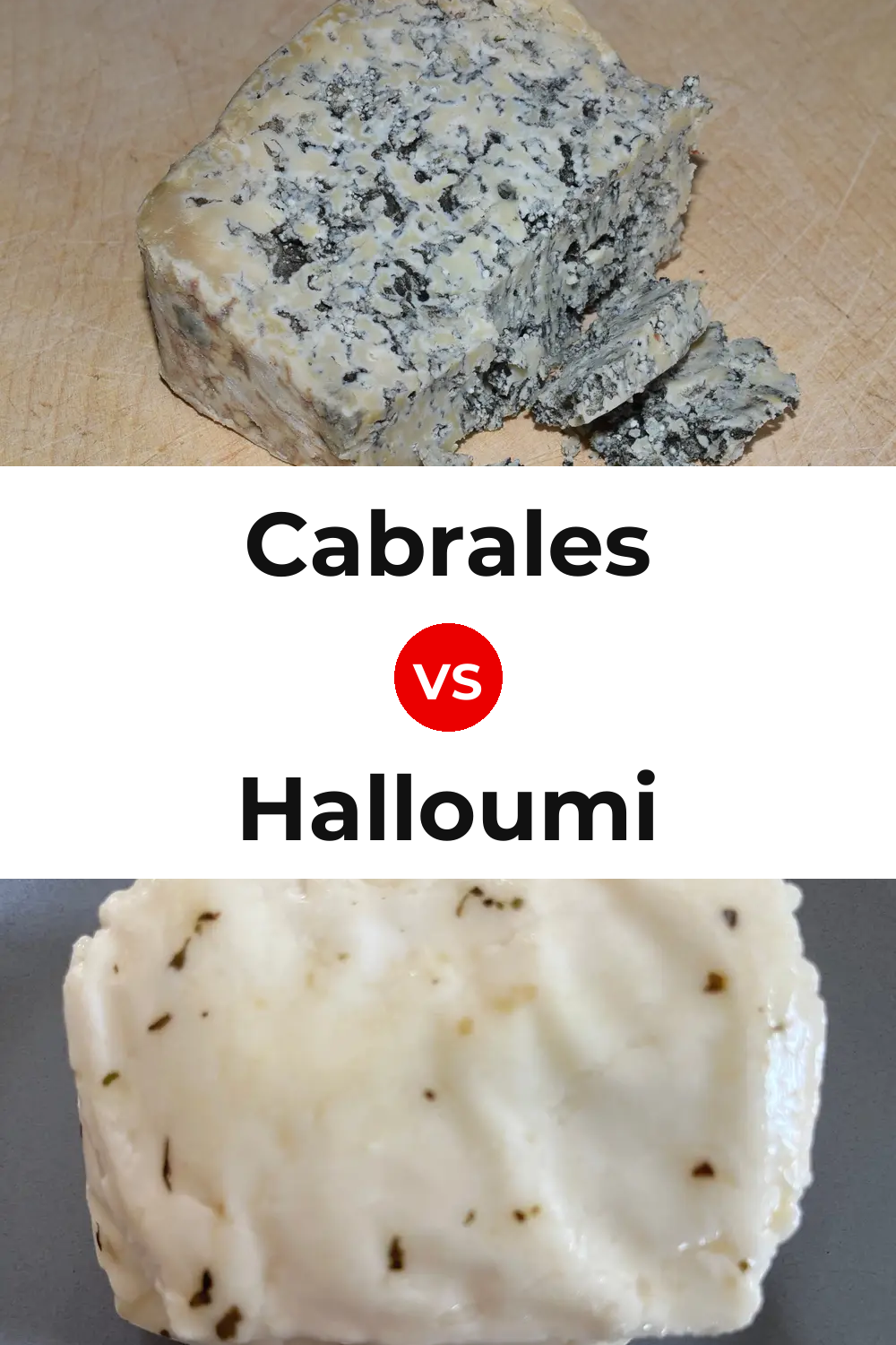 Cabrales Cheese vs Halloumi Cheese Pinterest comparison