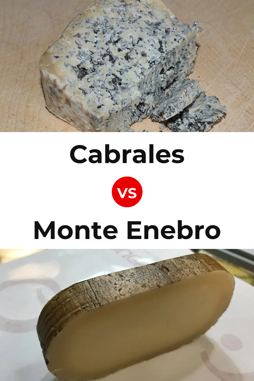 Cabrales Cheese vs Monte Enebro Cheese Pinterest comparison