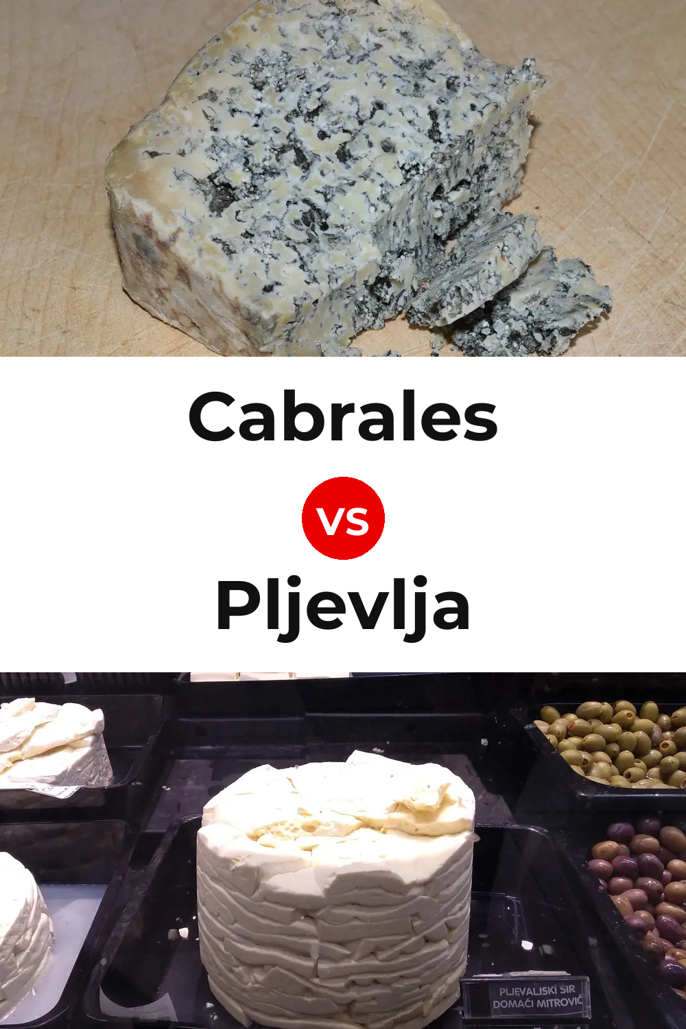 Cabrales Cheese vs Pljevlja Cheese Pinterest comparison