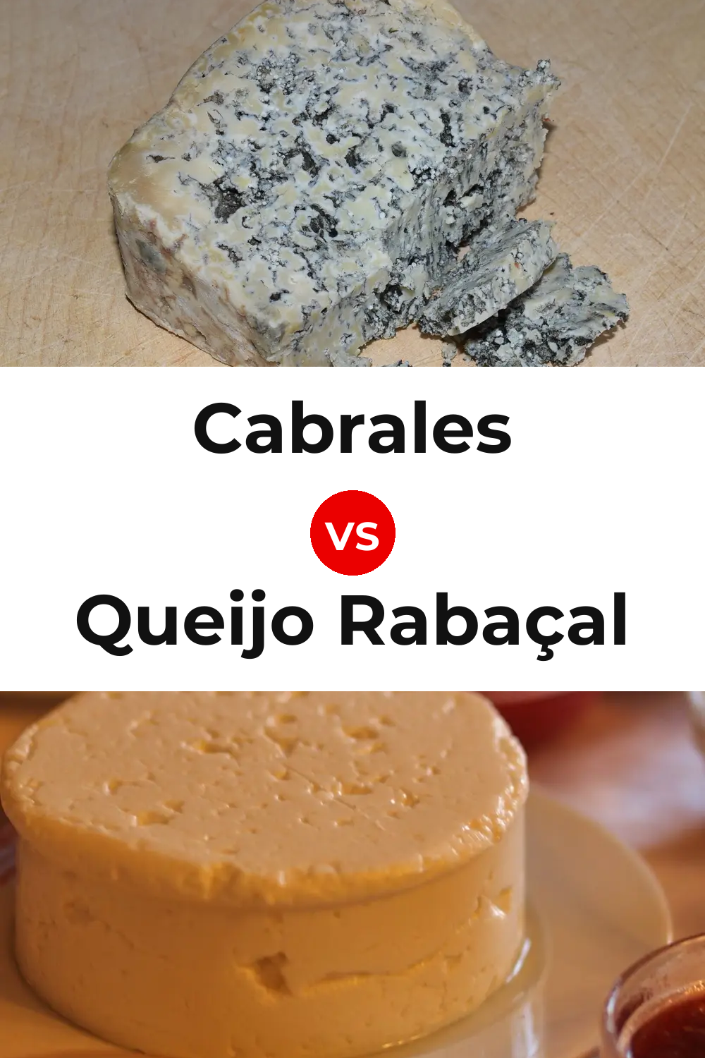 Cabrales Cheese vs Queijo Rabaçal Pinterest comparison