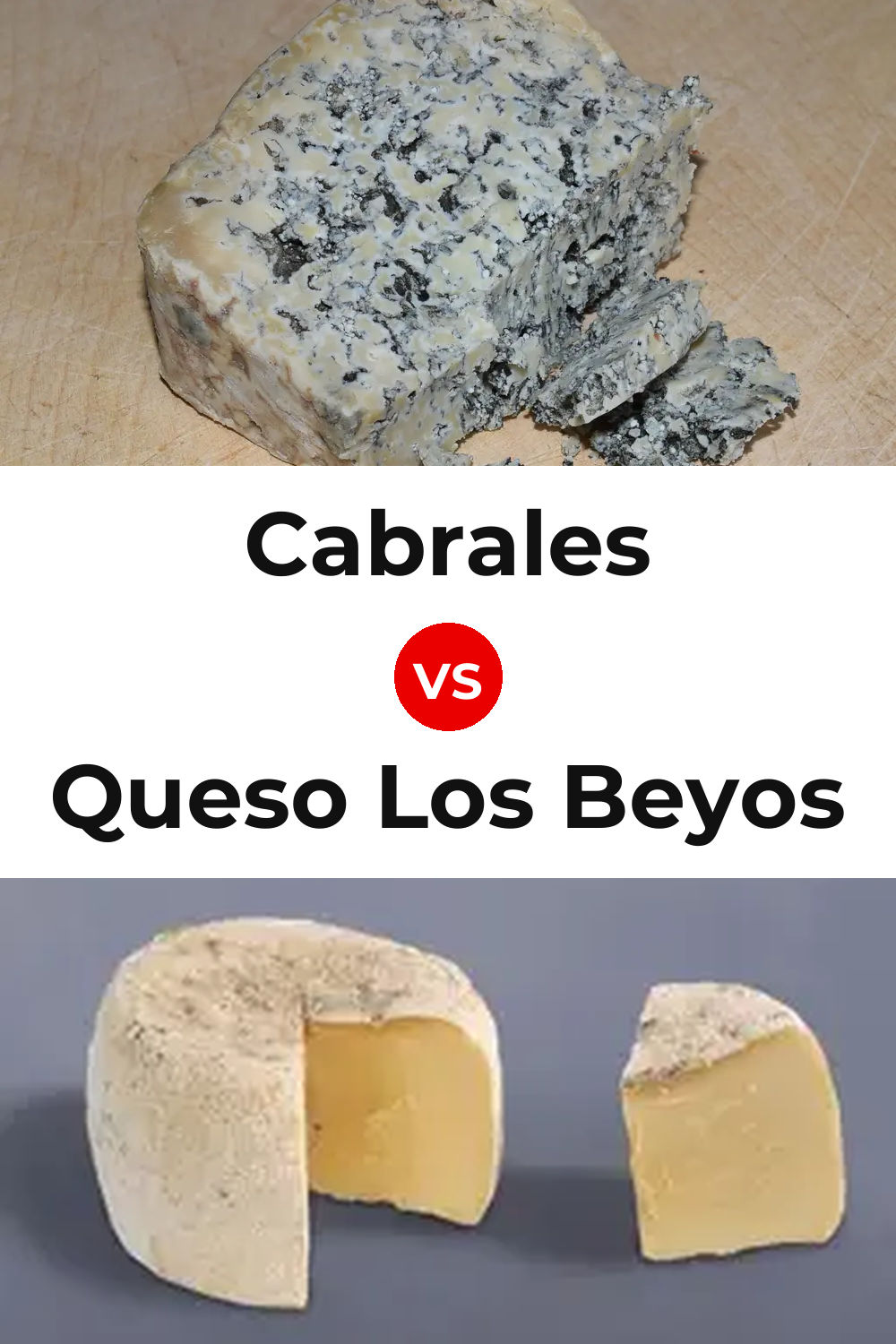 Cabrales Cheese vs Queso Los Beyos Pinterest comparison