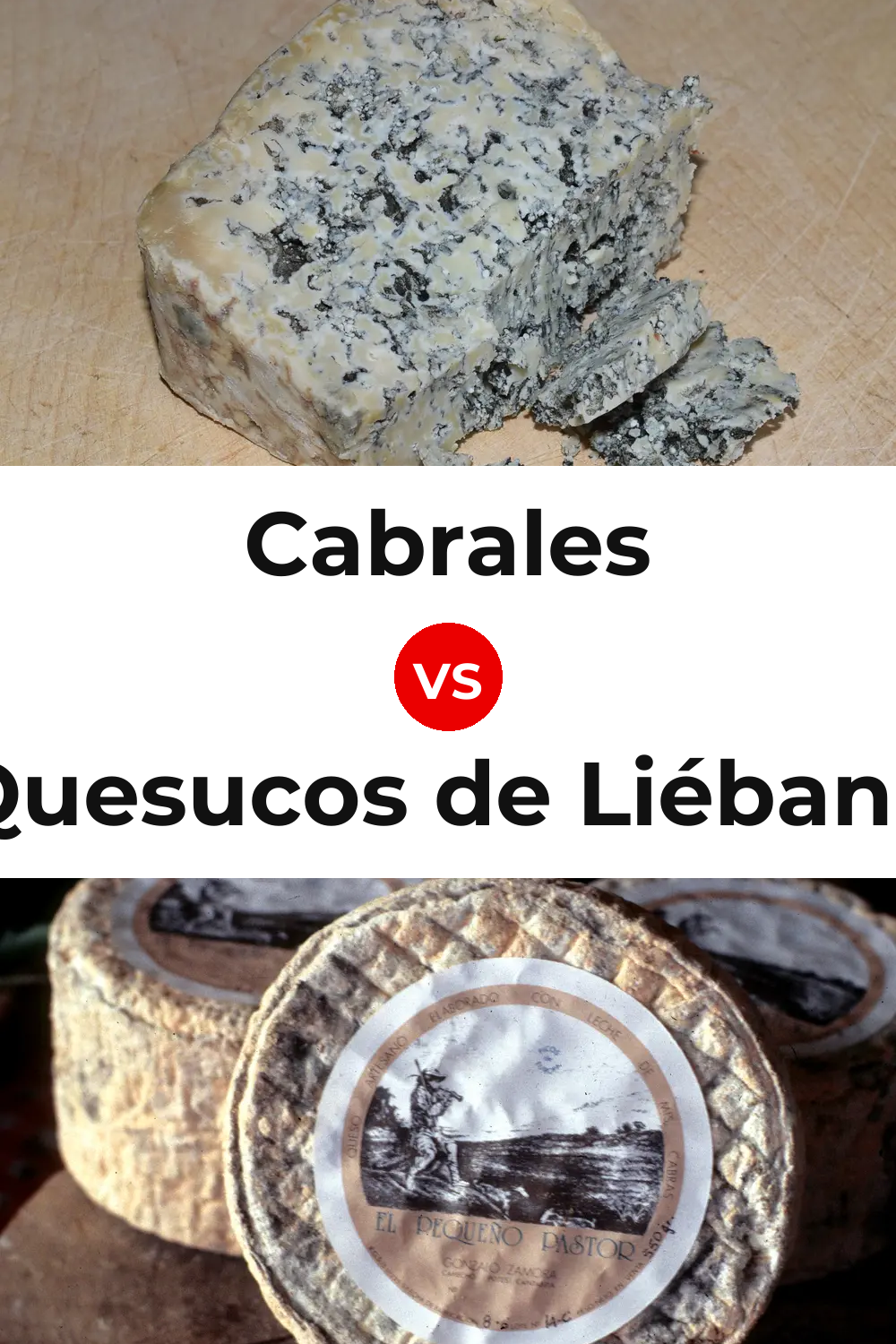 Cabrales Cheese vs Quesucos de Liébana Cheese Pinterest comparison