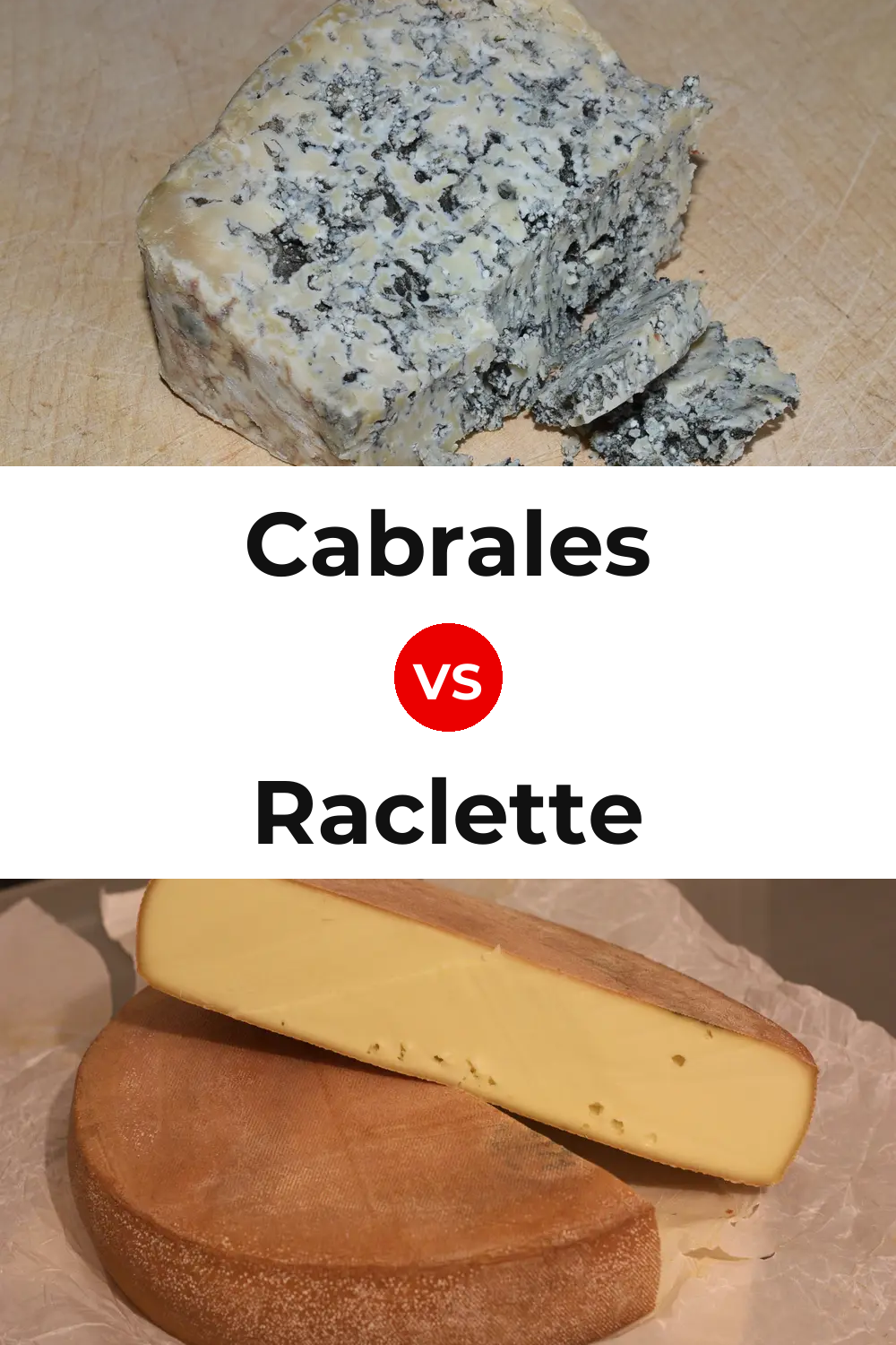 Cabrales Cheese vs Raclette Cheese Pinterest comparison