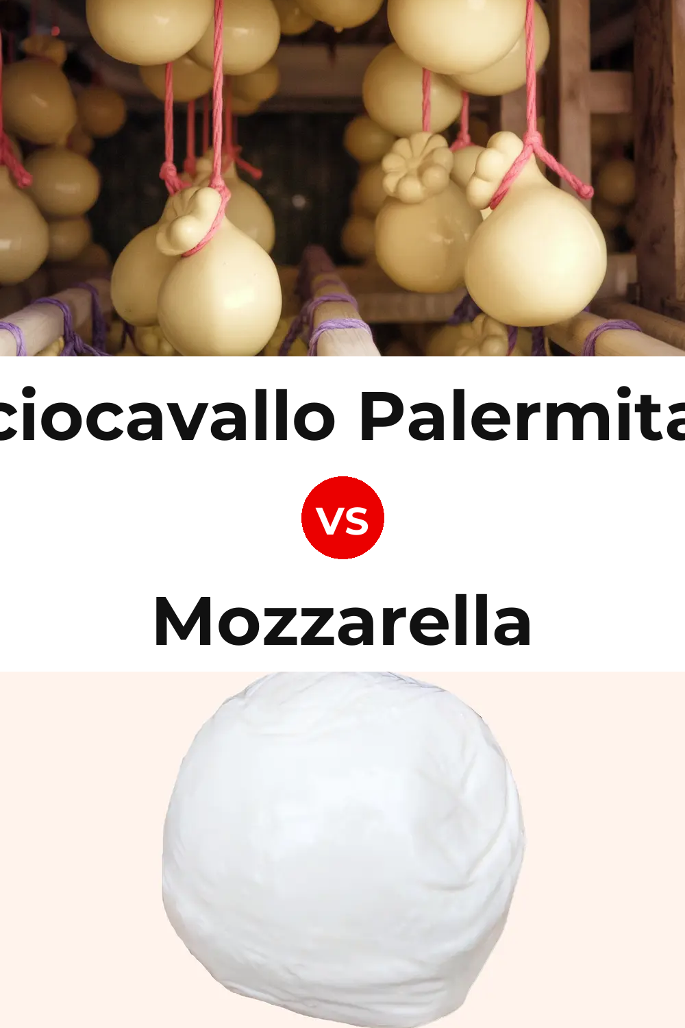 Caciocavallo Palermitano Cheese vs Mozzarella Cheese Pinterest comparison