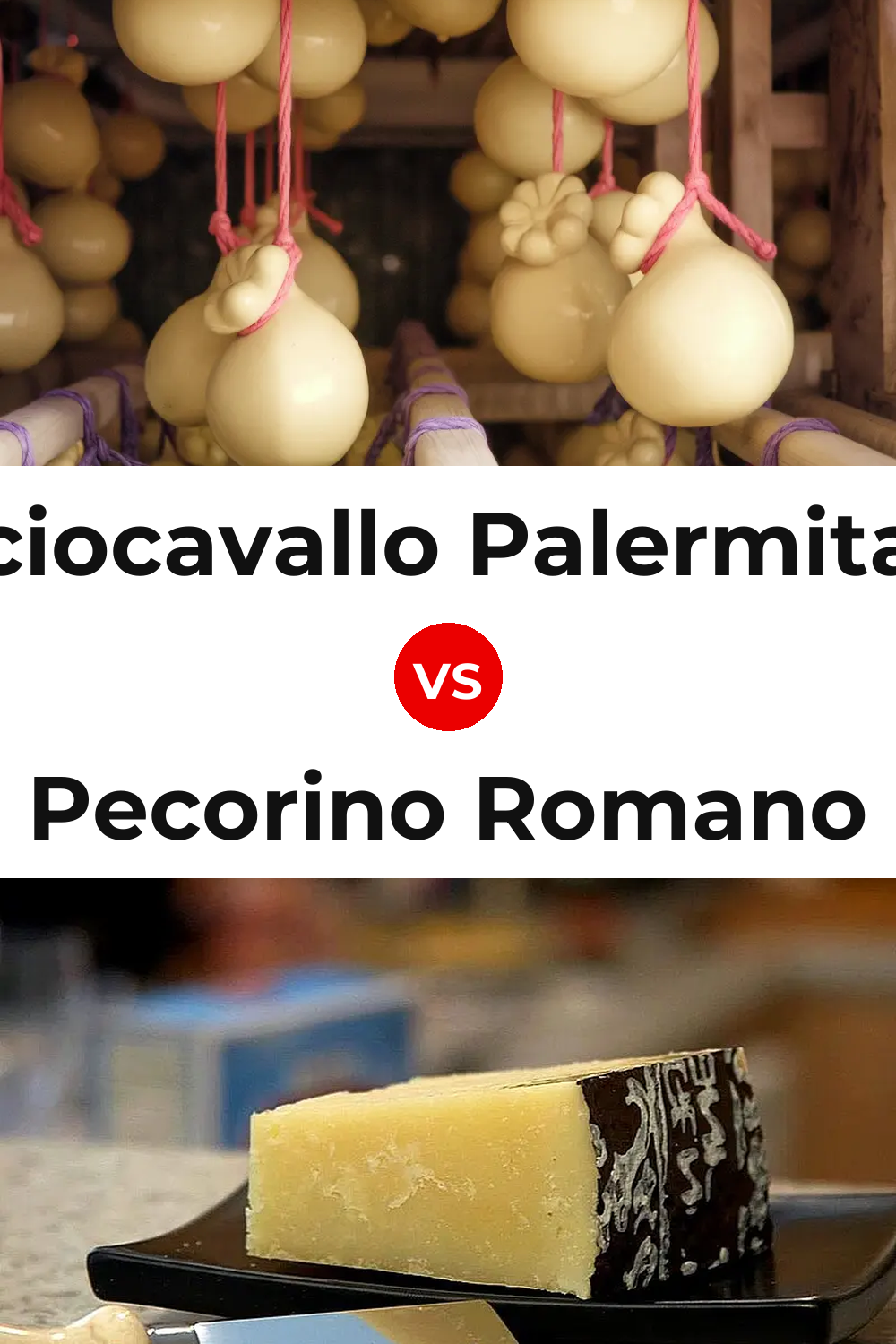 Caciocavallo Palermitano Cheese vs Pecorino Romano Cheese Pinterest comparison