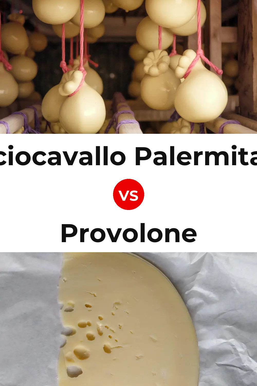 Caciocavallo Palermitano Cheese vs Provolone Cheese Pinterest comparison