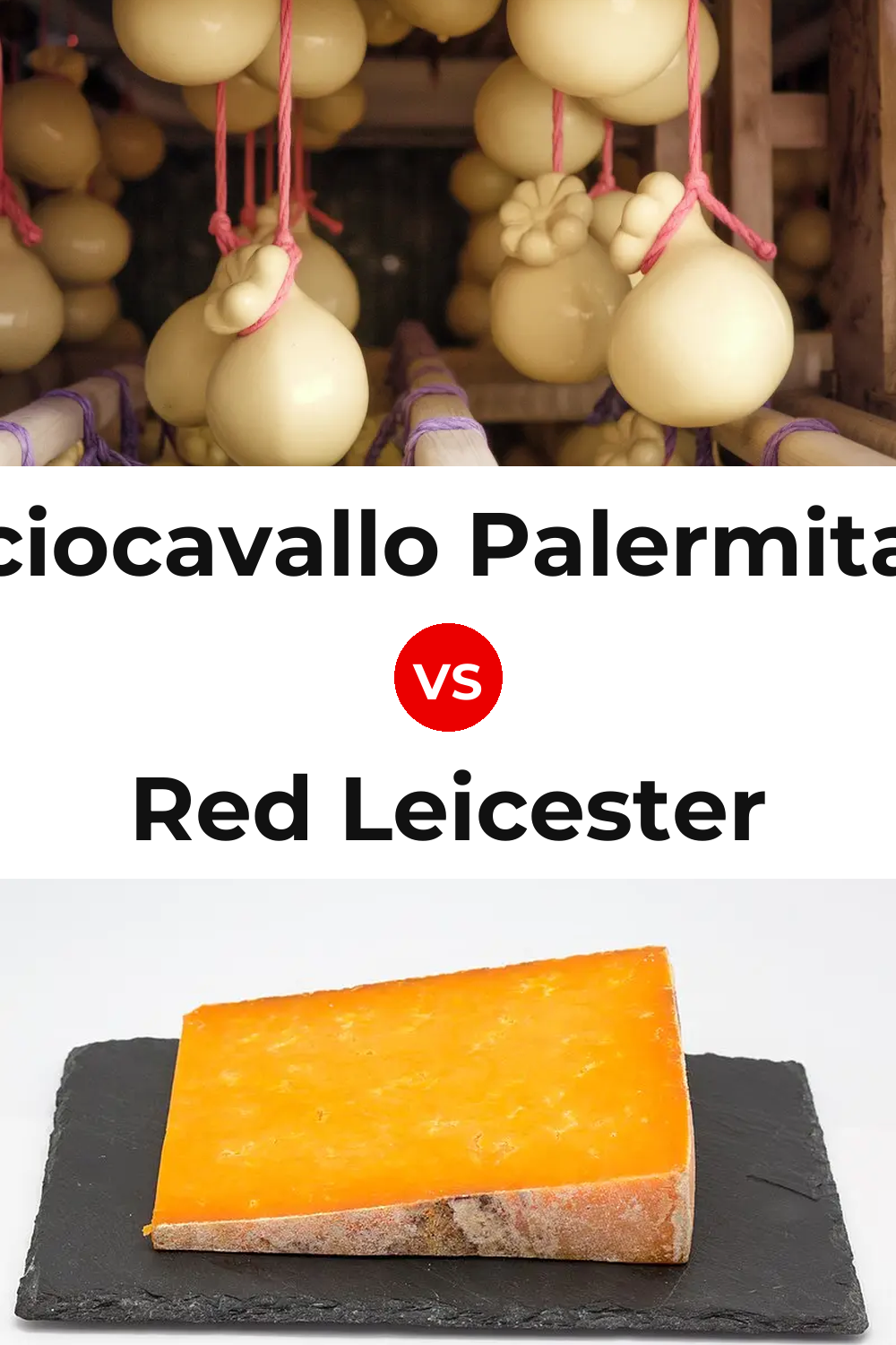 Caciocavallo Palermitano Cheese vs Red Leicester Cheese Pinterest comparison
