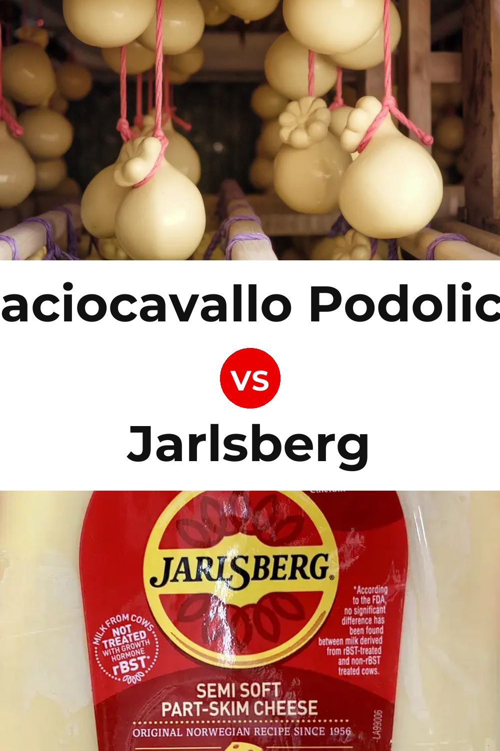 Caciocavallo Podolico Cheese vs Jarlsberg Cheese Pinterest comparison